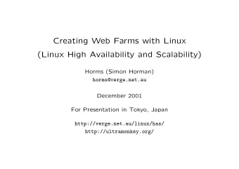 Creating Web Farms with Linux  (Linux High Availability and Scalability)  Horms (Simon Horman)