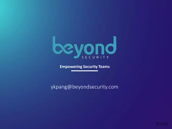 ykpang@beyondsecurity.com  Fuzz Testing for Embedded  Device Security Assurance  (EDSA)  ISASecure