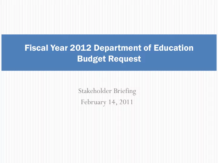 fiscal year 2012 department of education budget request