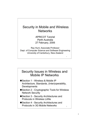 Security in Mobile and Wireless  Networks  APRICOT Tutorial  Perth Australia  27 February, 2006