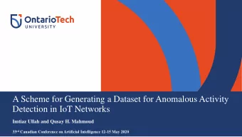 Detection in IoT Networks  Imtiaz Ullah and Qusay H. Mahmoud 33 rd Canadian Conference on