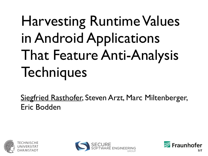 harvesting runtime values in android applications that