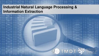 Information Extraction  Industrial Natural Language  Processing  Industrial Natural Language