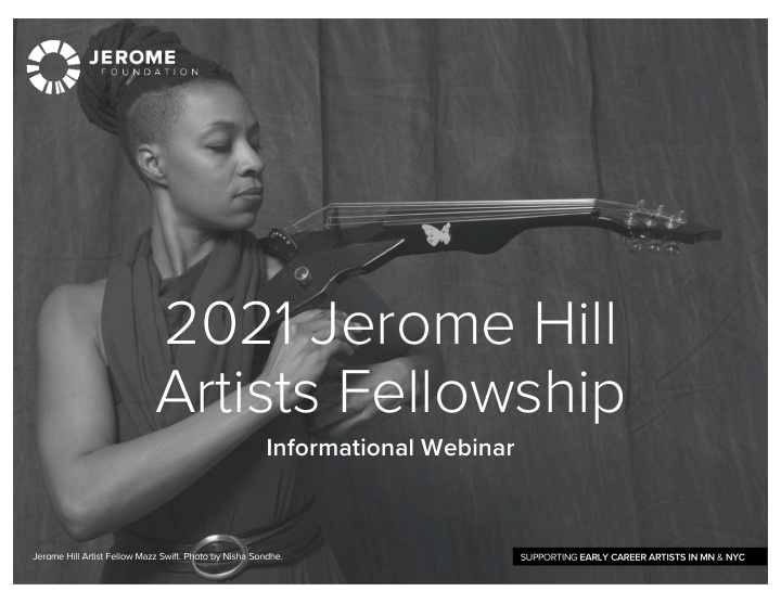 2021 jerome hill artists fellowship