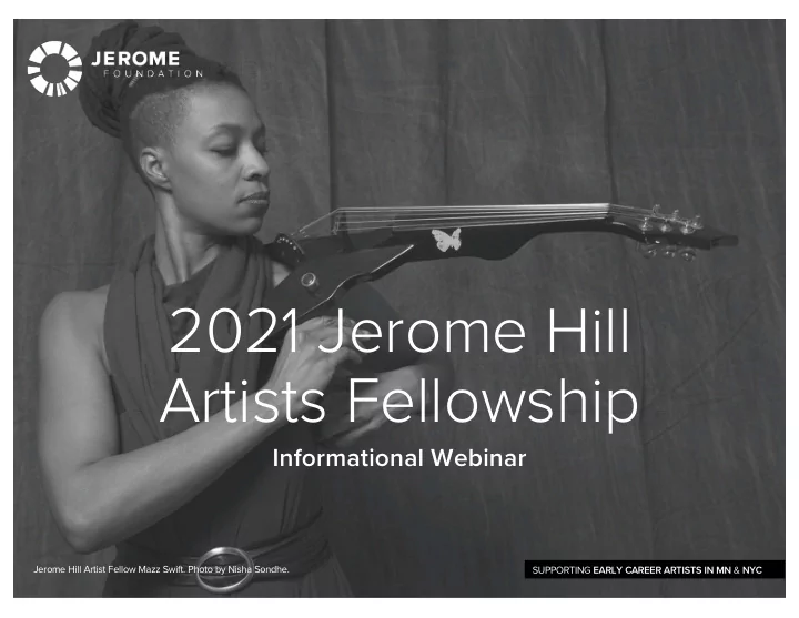 2021 jerome hill artists fellowship