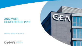 ANALYSTS  CONFERENCE 2019  FRANKFURT AM MAIN, MARCH 14, 2019  Disclaimer  This presentation
