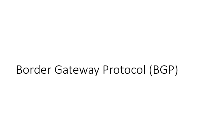 border gateway protocol bgp structure of the internet