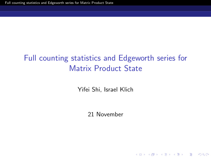 full counting statistics and edgeworth series for matrix