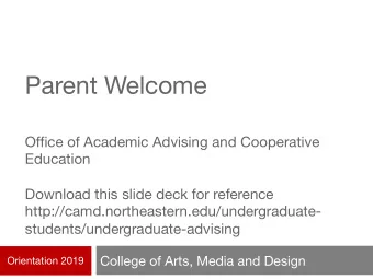 Parent Welcome  Office of Academic Advising and Cooperative  Education  Download this slide deck