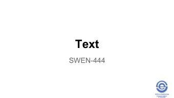 Text  SWEN-444  Text Topics  Human reading process  Using Text in Interaction Design  Humans