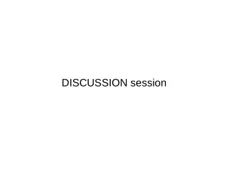 DISCUSSION session  Chameleon  ANTARES  Mathematica  Demokritos  HOU  KM3TRAY  NEMO  NESTOR soft