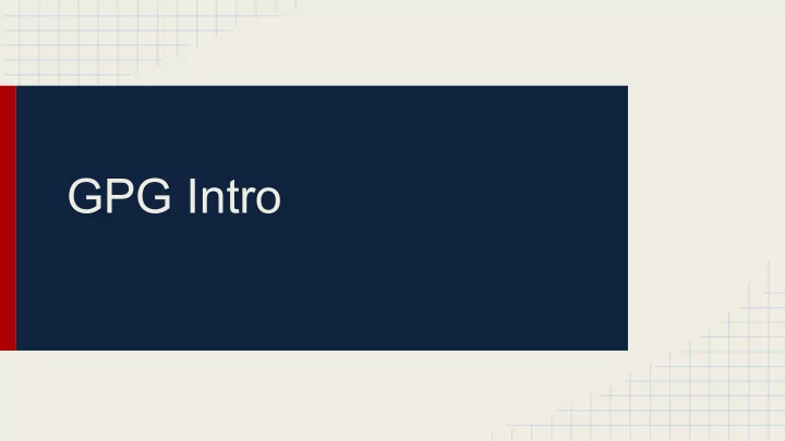 gpg intro what is gpg