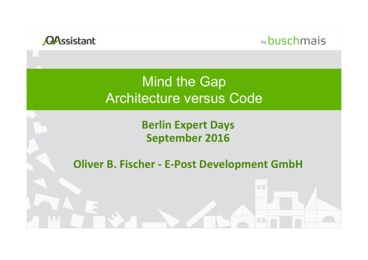 mind the gap architecture versus code