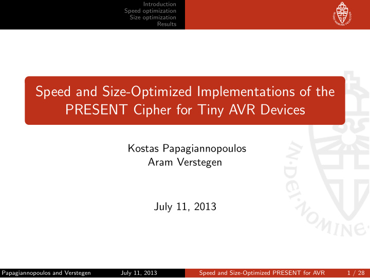 speed and size optimized implementations of the present