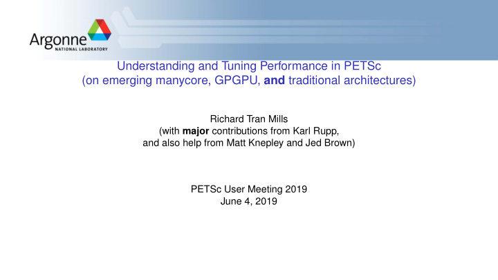 understanding and tuning performance in petsc on emerging