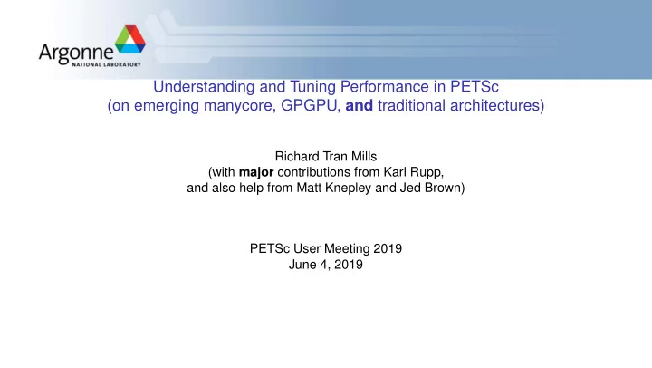 understanding and tuning performance in petsc on emerging
