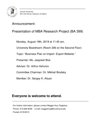 Announcement:  Presentation of MBA Research Project (BA 399)  Monday, August 19th, 2019 at 11:45