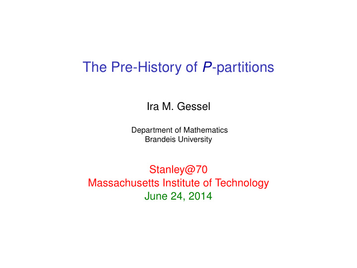the pre history of p partitions