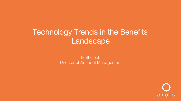 technology trends in the benefits technology trends in