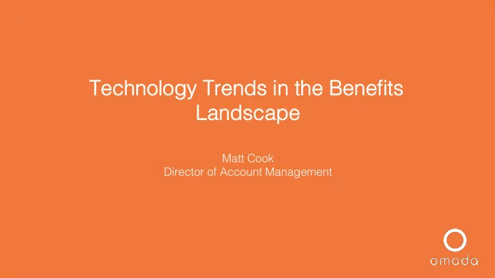 technology trends in the benefits technology trends in
