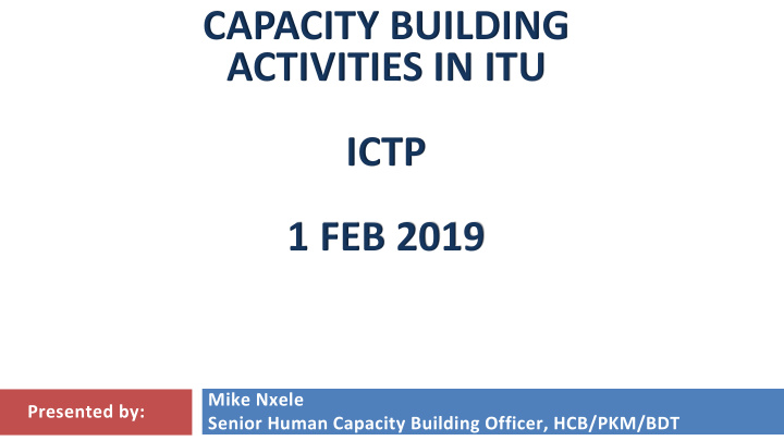 capacity building activities in itu ictp 1 feb 2019