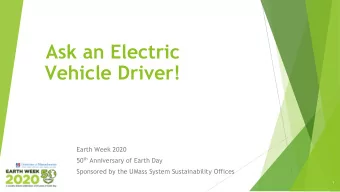 Ask an Electric  Vehicle Driver!  Earth Week 2020 50 th Anniversary of Earth Day  Sponsored by the