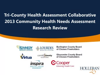 Tri-County Health Assessment Collaborative  2013 Community Health Needs Assessment  Research Review
