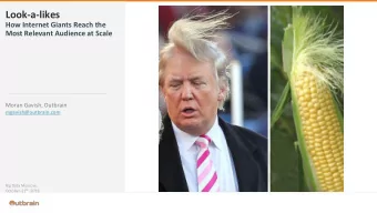Look-a-likes  How Internet Giants Reach the  Most Relevant Audience at Scale  Moran Gavish,