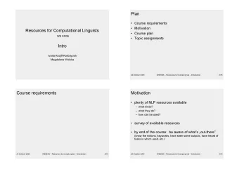 Plan   Course requirements   Motivation  Resources for Computational Linguists   Course