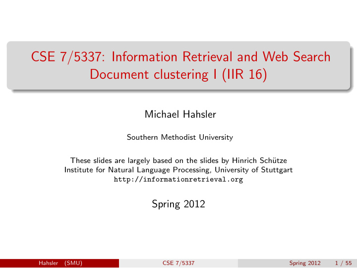 cse 7 5337 information retrieval and web search document