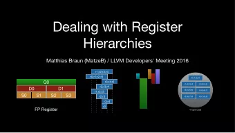 Dealing with Register  Hierarchies  Matthias Braun (MatzeB) / LLVM Developers' Meeting 2016