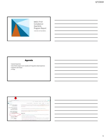 3/7/2019  MIDC FY19  Compliance  Quarterly  Program Report  Instructions and Tips Webinar  Agenda