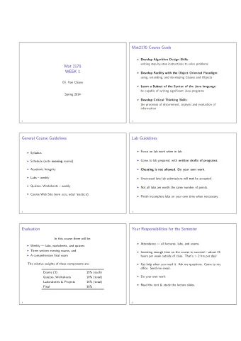 Mat2170 Course Goals  Develop Algorithm Design Skills :  writing step-by-step instructions to