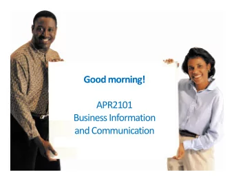Good morning!  APR2101  Business Information  and Communication  Database Systems, Data Centers,