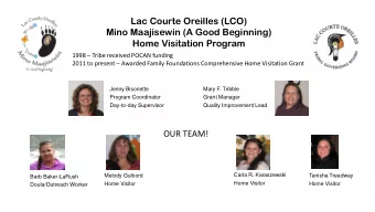 Lac Courte Oreilles (LCO)  Mino Maajisewin (A Good Beginning)  Home Visitation Program 1998