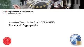 Asymmetric Cryptography  Key Exchange  3  Recapitulation: Symmetric Encryption  One problem: key