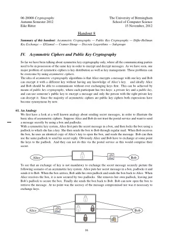 Handout 8 Summary of this handout: Asymmetric Cryptography  Public Key Cryptography