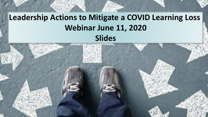 leadership actions to mitigate a covid learning loss