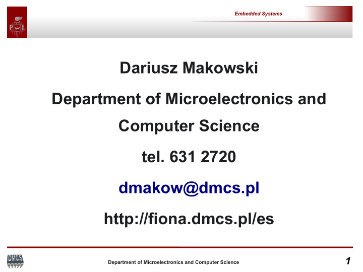 dariusz makowski department of microelectronics and