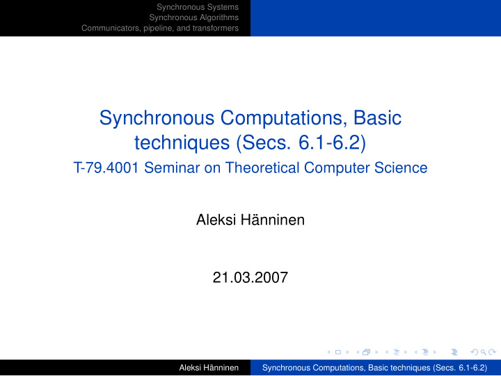 synchronous computations basic techniques secs 6 1 6 2
