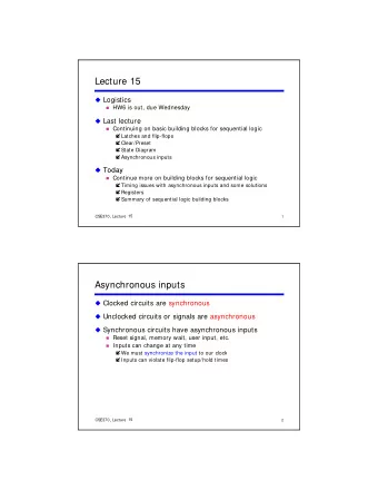 Lecture 15  Logistics  HW6 is out, due Wednesday  Last lecture  Continuing on basic
