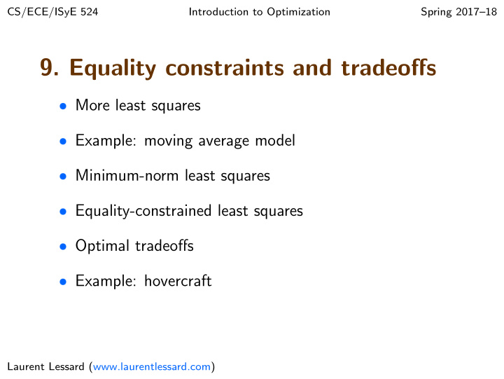 9 equality constraints and tradeoffs