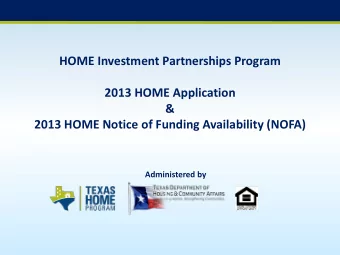 HOME Investment Partnerships Program 2013 HOME Application  &amp; 2013 HOME Notice of Funding