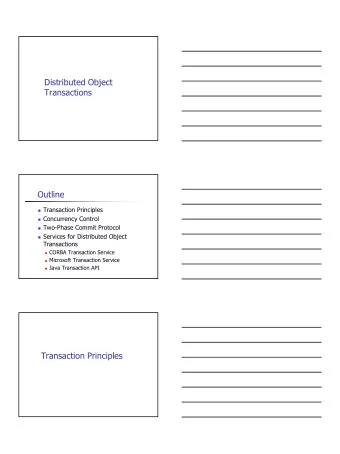 Distributed Object  Transactions  Outline  Transaction Principles  Concurrency Control