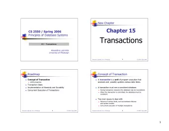 Transactions  09  Transactions  Alexandros Labrinidis  University of Pittsburgh  2  Alexandros