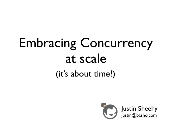 embracing concurrency at scale