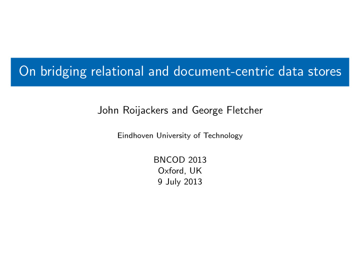 on bridging relational and document centric data stores