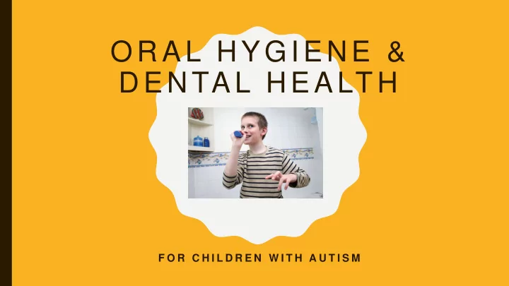 oral hygiene amp