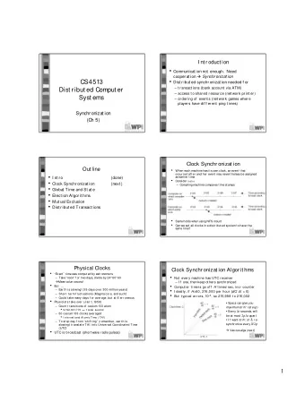 CS4513  Dist ribut ed synchronizat ion needed f or   t ransact ions (bank account  via ATM)