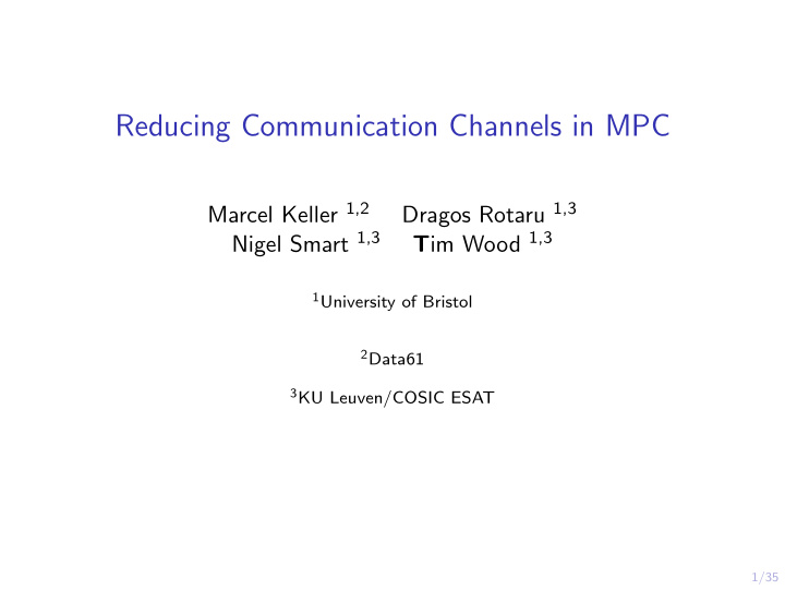reducing communication channels in mpc